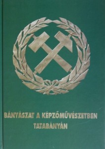 Bányászat a épzőművészetben
